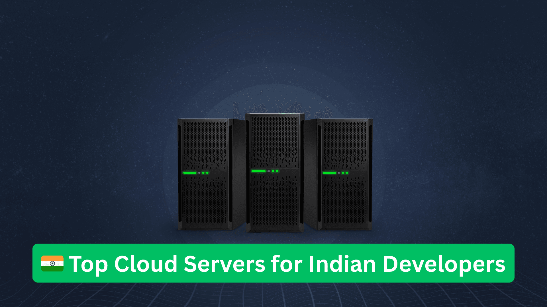 🇮🇳 Top Cloud Servers for Indian Developers – Affordable & Fast Hosting 💻⚡